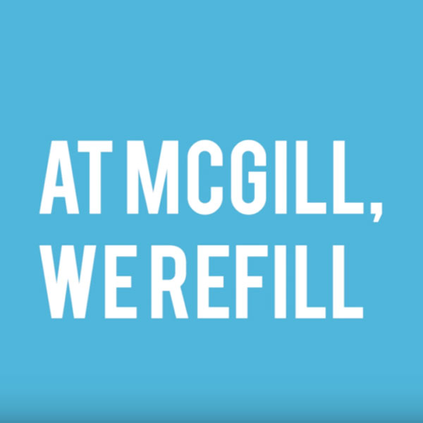 At McGIll, we refill